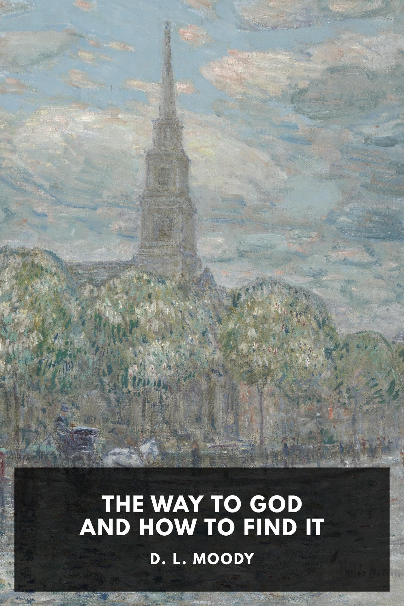 Cover of The Way to God and How to Find It